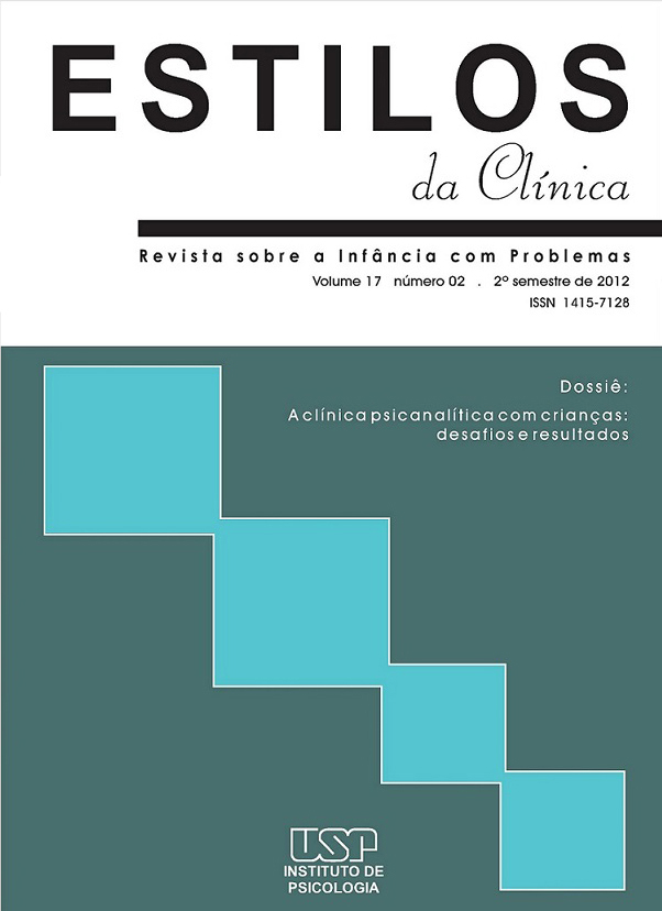 					Ver Vol. 17 Núm. 2 (2012): Dossiê: A clínica psicanalítica com crianças - desafios e resultados
				