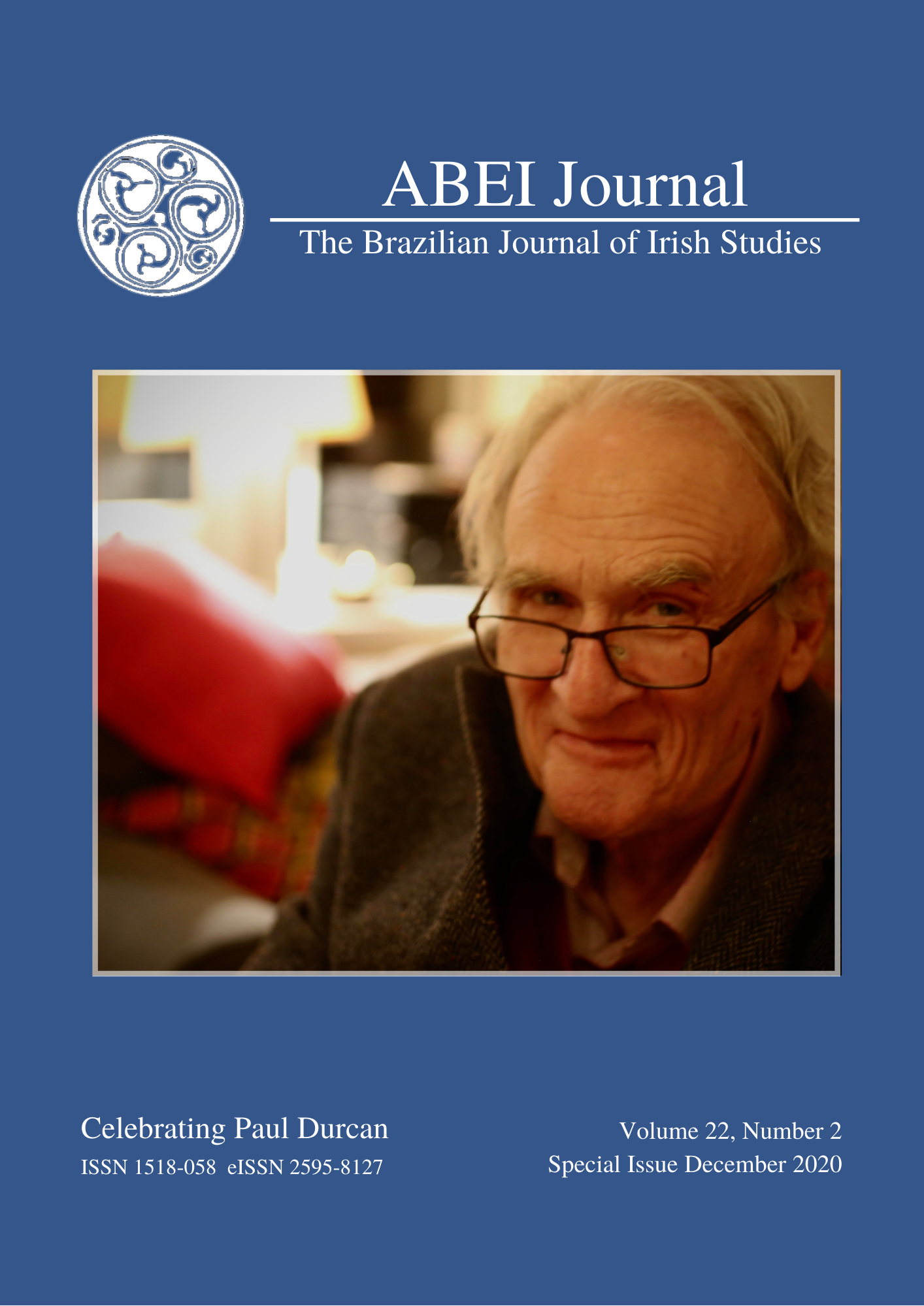 					Visualizza V. 22 N. 2 (2020): ABEI Journal 22.2 —  Celebrating Paul Durcan on his 76th Birthday
				