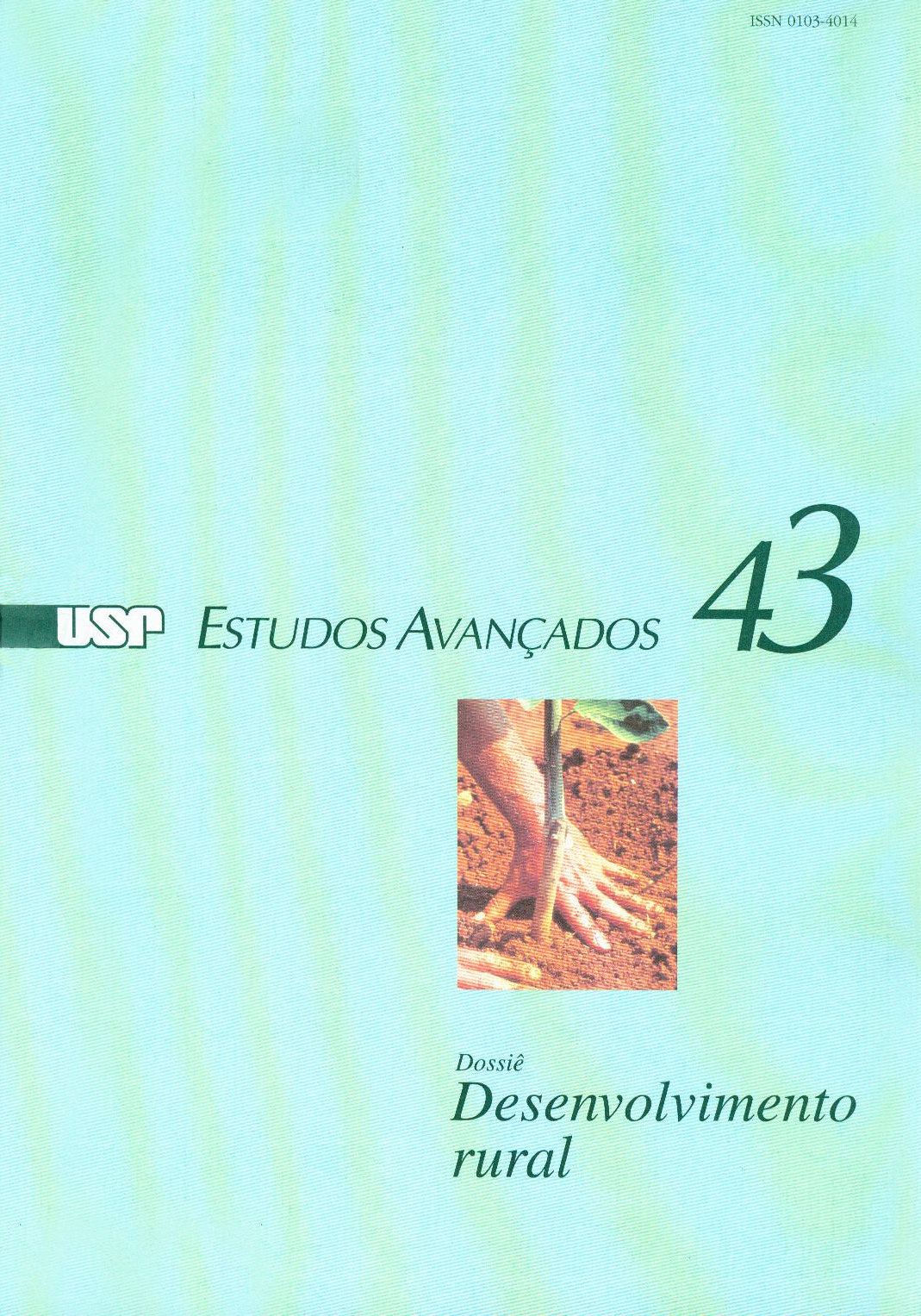 					Ver Vol. 15 Núm. 43 (2001): Dossiê Desenvolvimento Rural
				