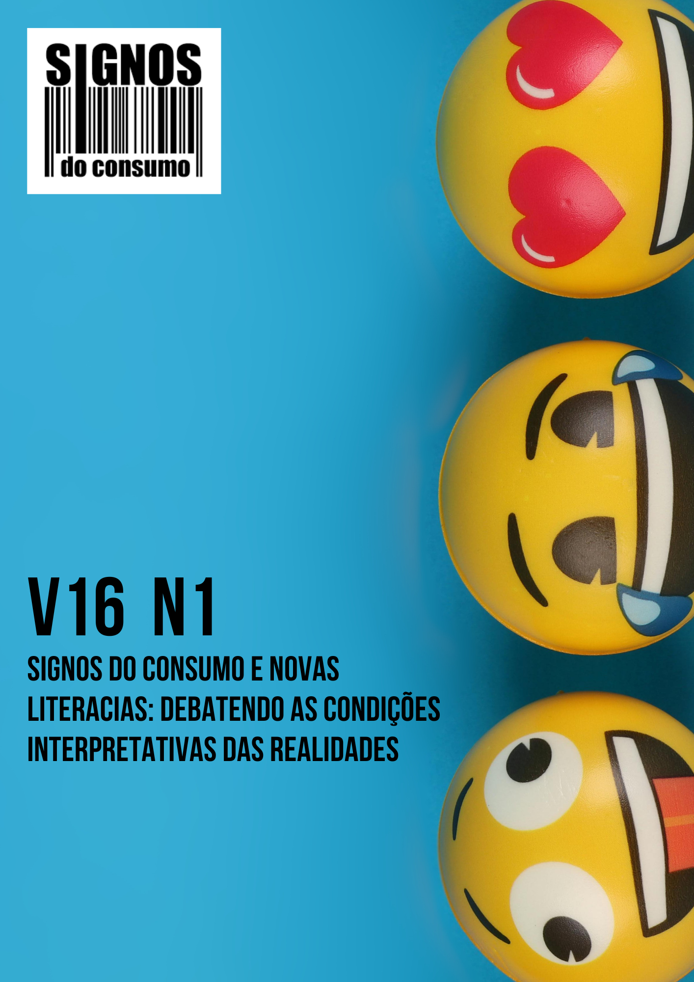 					Visualizar v. 16 n. 1 (2024): Signos do consumo e novas literacias: debatendo as condições interpretativas das realidades
				